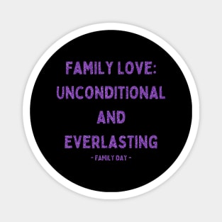 Family Day, Family Love: Unconditional and Everlasting, Pink Glitter Magnet